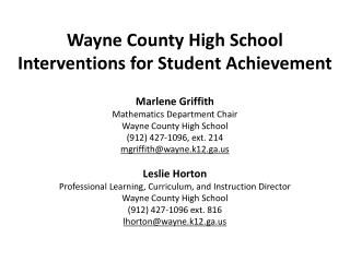 Wayne County High School Interventions for Student Achievement Marlene Griffith