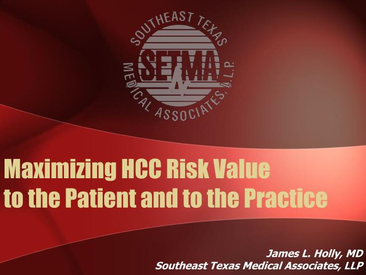 maximizing hcc risk value to the patient and to the practice