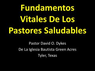 fundamentos vitales de los pastores saludables