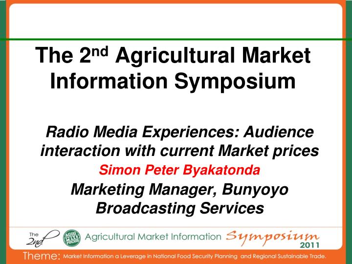 the 2 nd agricultural market information symposium
