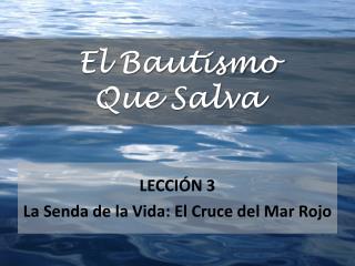 el bautismo que salva