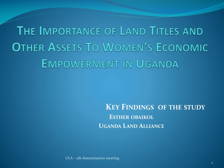 the importance of land titles and other assets to women s economic empowerment in uganda