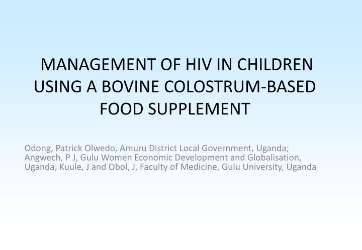 management of hiv in children using a bovine colostrum based food supplement