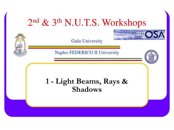 2 nd 3 th n u t s workshops gulu university naples federico ii university