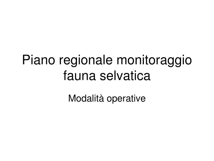 piano regionale monitoraggio fauna selvatica