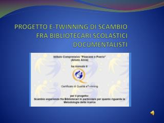 progetto e twinning di scambio fra bibliotecari scolastici documentalisti