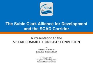 The Subic Clark Alliance for Development and the SCAD Corridor