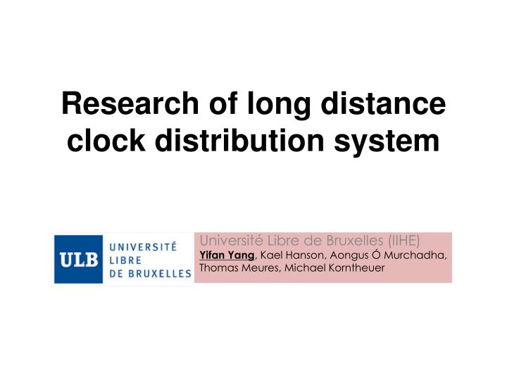 research of long distance clock distribution system