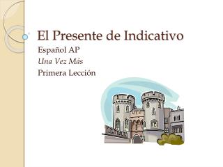 el presente de indicativo