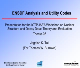ENSDF Analysis and Utility Codes