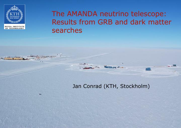 the amanda neutrino telescope results from grb and dark matter searches