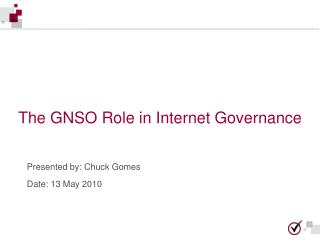 The GNSO Role in Internet Governance