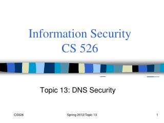 Information Security CS 526