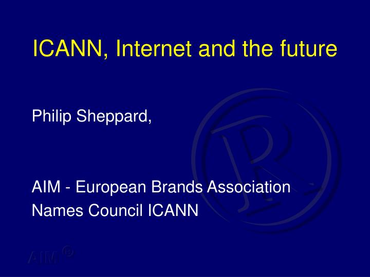 icann internet and the future