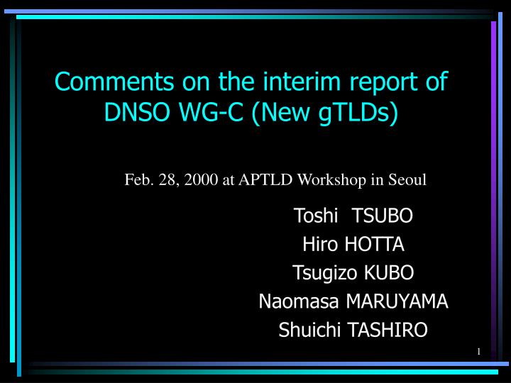 comments on the interim report of dnso wg c new gtlds