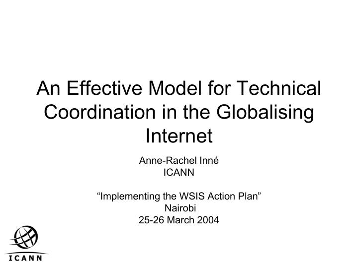 an effective model for technical coordination in the globalising internet