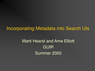 Incorporating Metadata into Search UIs
