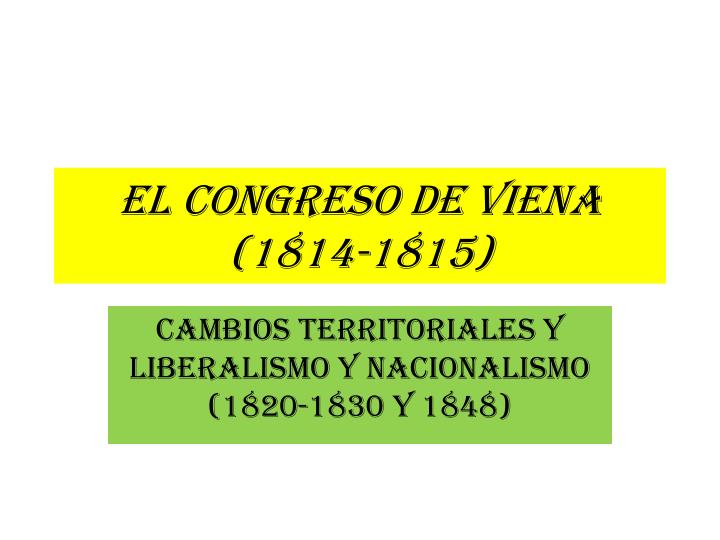 el congreso de viena 1814 1815