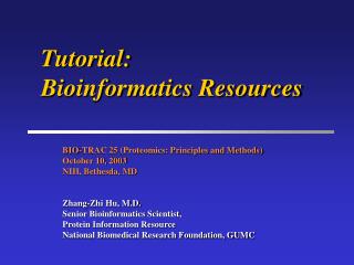Tutorial: Bioinformatics Resources