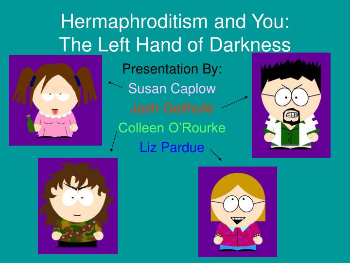 hermaphroditism and you the left hand of darkness