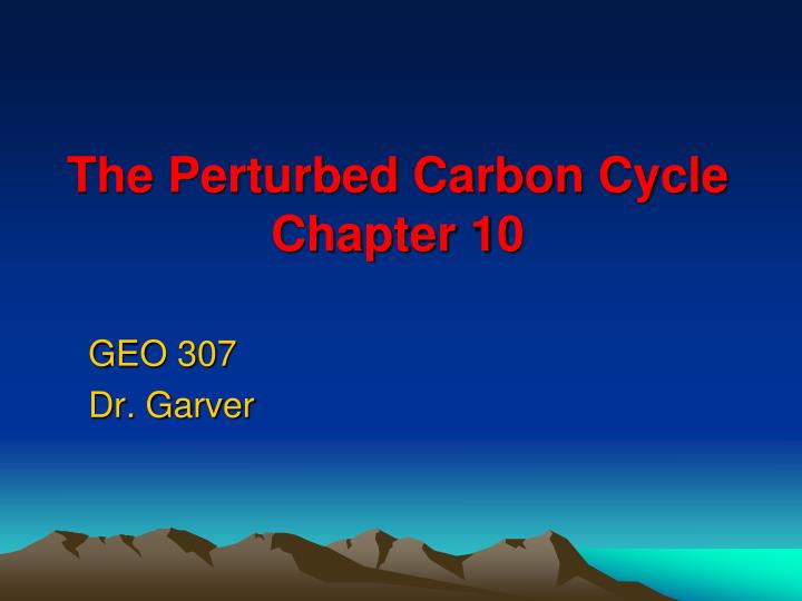 the perturbed carbon cycle chapter 10