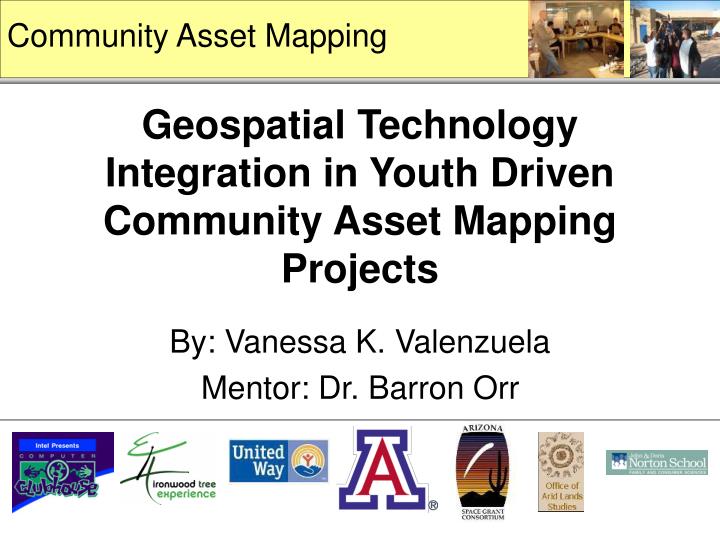 geospatial technology integration in youth driven community asset mapping projects