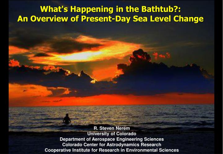 what s happening in the bathtub an overview of present day sea level change