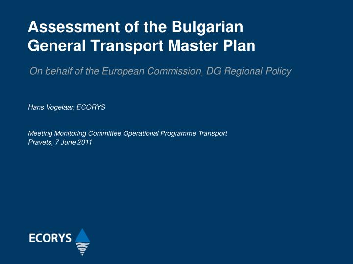 assessment of the bulgarian general transport master plan