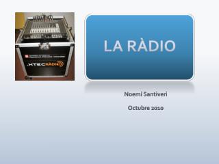 la r dio