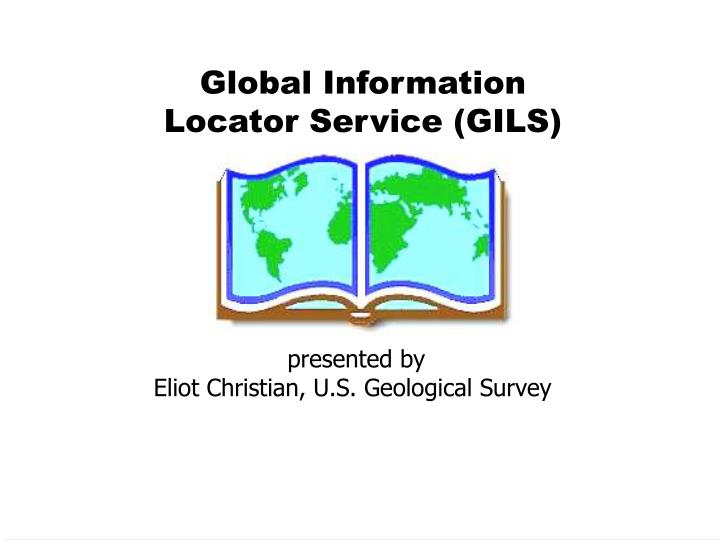 global information locator service gils