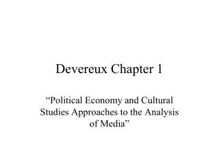 Devereux Chapter 1