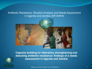 Antibiotic Resistance: Situation Analysis and Needs Assessment in Uganda and Zambia (AR-SANA)