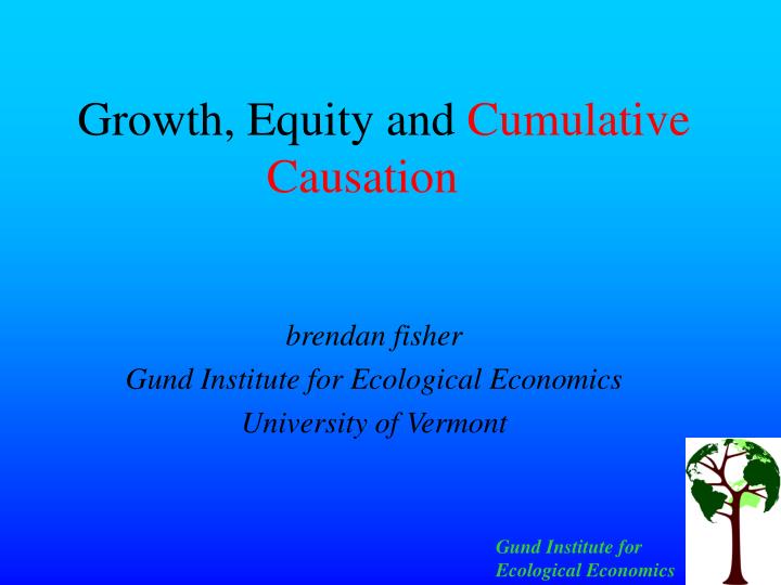 growth equity and cumulative causation