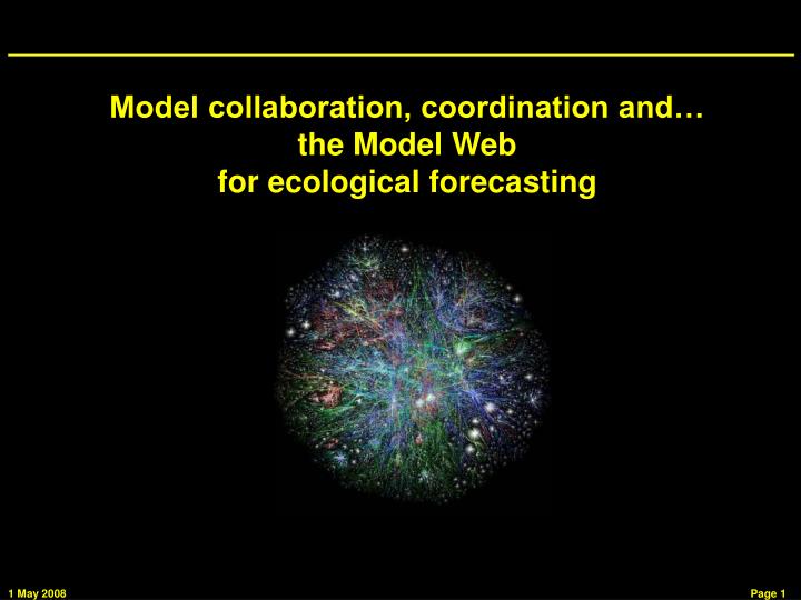 model collaboration coordination and the model web for ecological forecasting