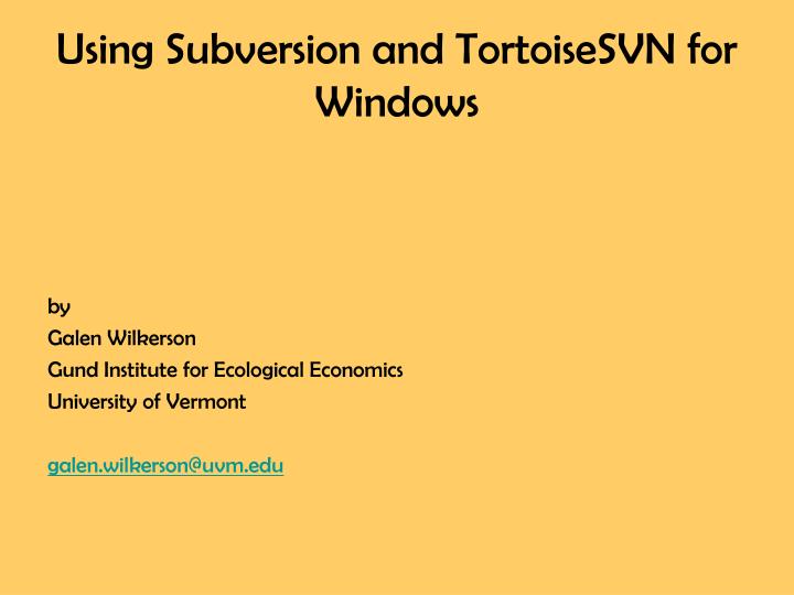 using subversion and tortoisesvn for windows