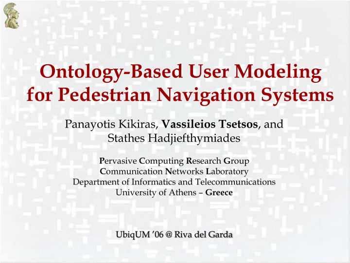 ontology based user modeling for pedestrian navigation systems