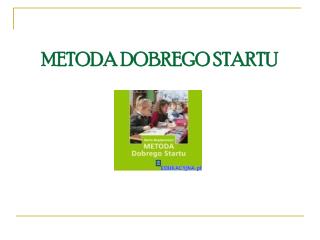 metoda dobrego startu