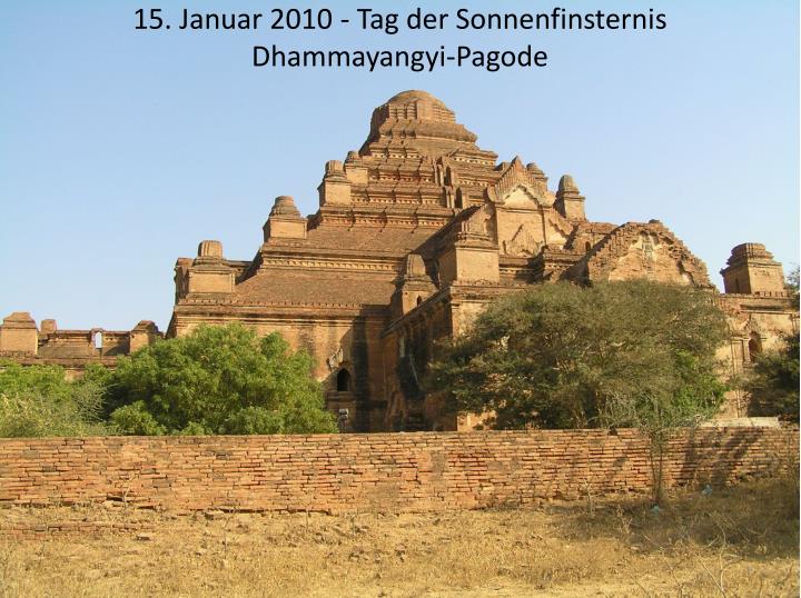 15 januar 2010 tag der sonnenfinsternis dhammayangyi pagode