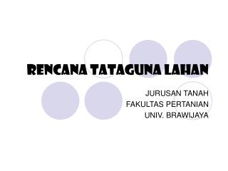 rencana tataguna lahan