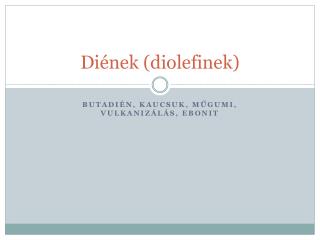 di nek diolefinek