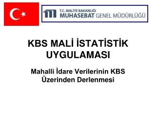 kbs mal stat st k uygulamasi
