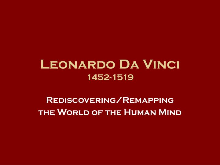 leonardo da vinci 1452 1519