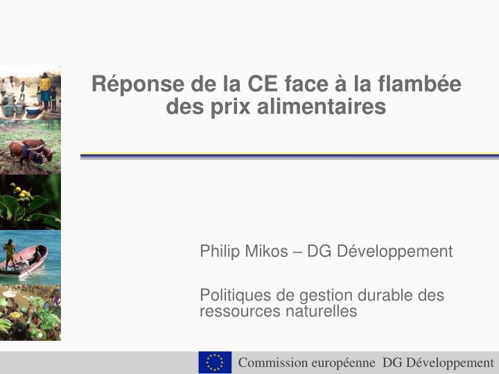 r ponse de la ce face la flamb e des prix alimentaires