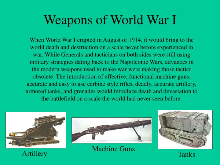 PPT - Weapons of World War I PowerPoint Presentation, free