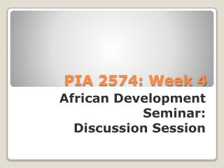 PIA 2574: Week 4