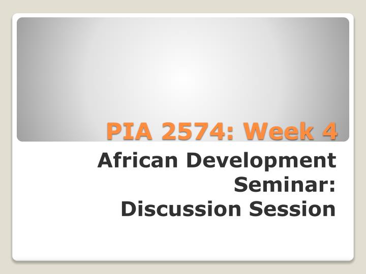 pia 2574 week 4