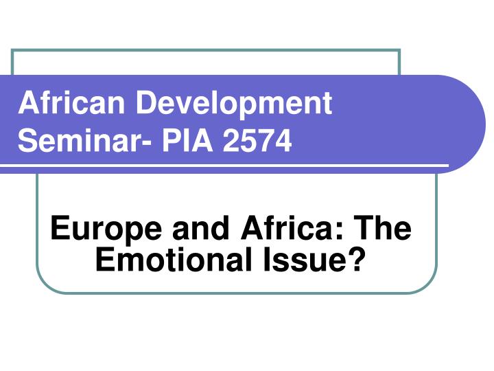 african development seminar pia 2574
