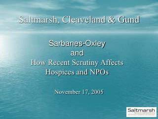 Sarbanes-Oxley and How Recent Scrutiny Affects Hospices and NPOs