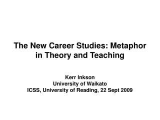The New Career Studies: Metaphor in Theory and Teaching