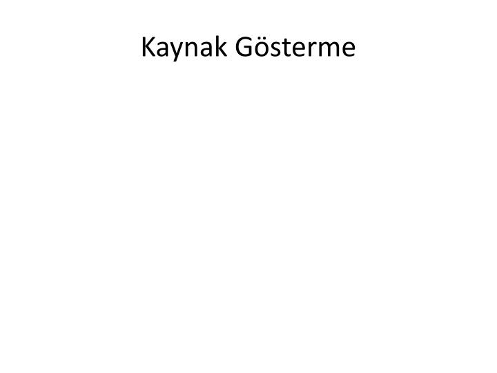 kaynak g sterme